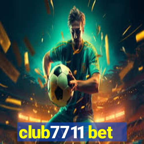 club7711 bet